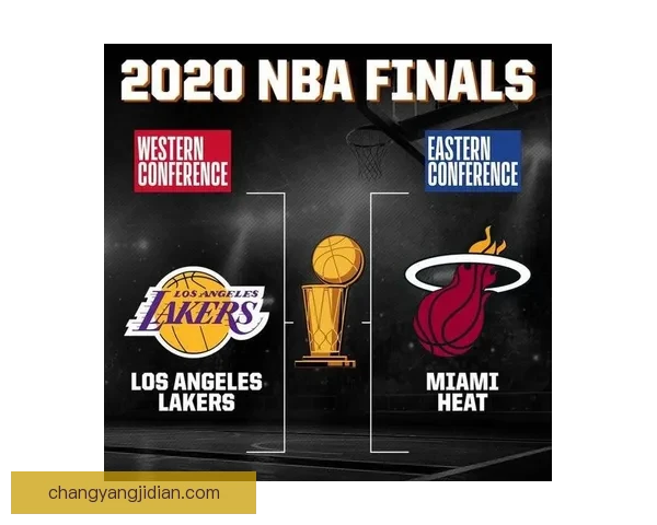 NBA总决赛湖人对热火数据全解析攻防表现与胜负关键五场走势